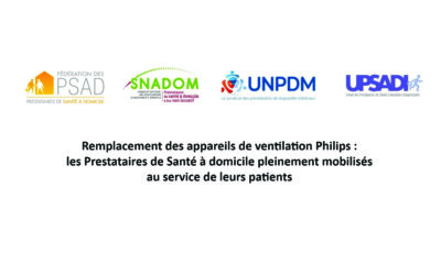 Remplacement des appareils de ventilation Philips : les Prestataires de Santé à domicile pleinement mobilisés au service de leurs patients